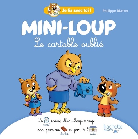 Mini-Loup : Cartable oublié