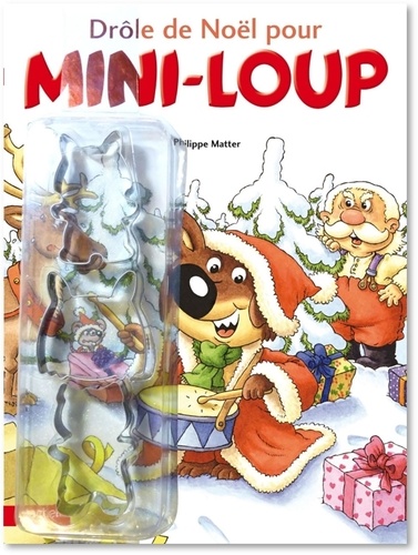 Drôle de Noël avec Mini-Loup. + 3 emporte-pièces