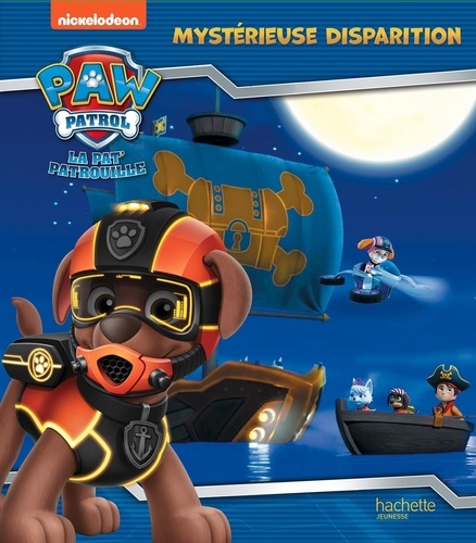 Paw Patrol La Pat' Patrouille : Mystérieuse disparition