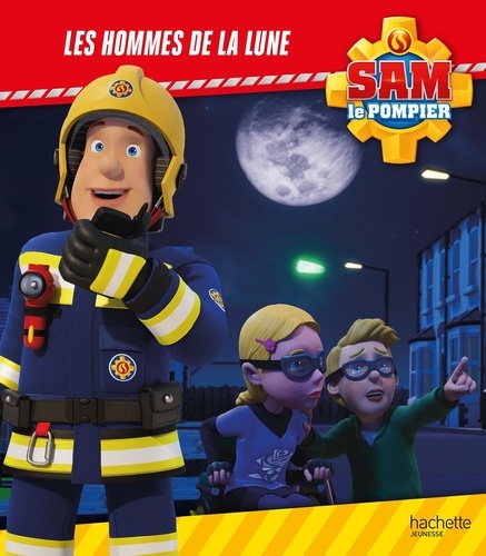 Sam le pompier : Les hommes de la Lune