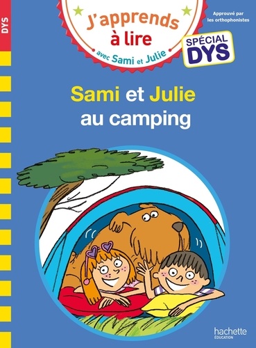 Sami et Julie : Sami et Julie au camping [ADAPTE AUX DYS