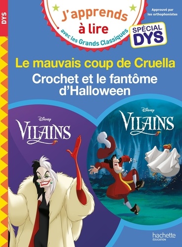 Villains Le mauvais coup de Cruella ; Crochet et le fantôme d'Halloween [ADAPTE AUX DYS