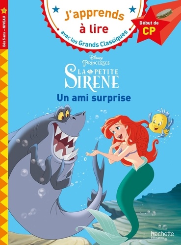 La petite Sirène, un ami surprise. Début de CP