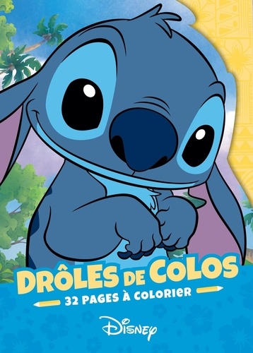 Drôle de Colos Disney. 32 pages à colorier