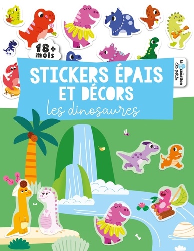 Stickers épais et décors, Les dinosaures