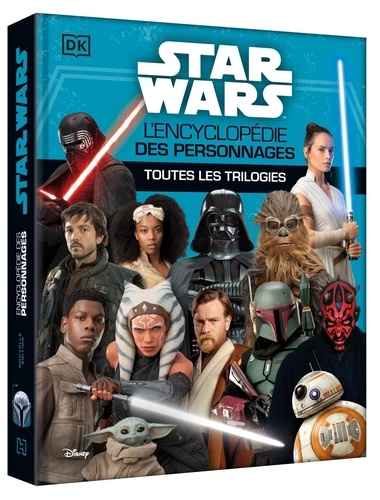 Star Wars. Encyclopédie des personnages