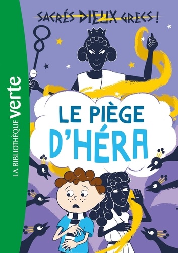 Sacrés dieux grecs ! Tome 2 : Le piège d'Héra