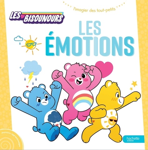 Les Bisounours. Les émotions