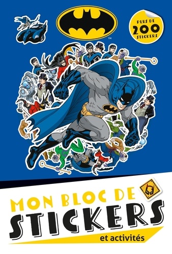 Mon bloc de stickers et activités Batman. Avec plus de 200 stickers