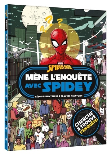 Spider-man - Mène l'enquête avec Spidey. Cherche et trouve