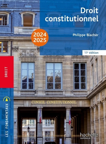 Droit constitutionnel. Edition 2024-2025