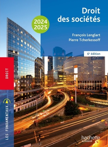 Droit des sociétés. Edition 2024-2025