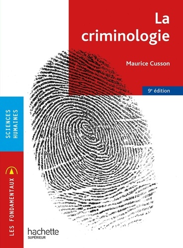 La criminologie. 9e édition