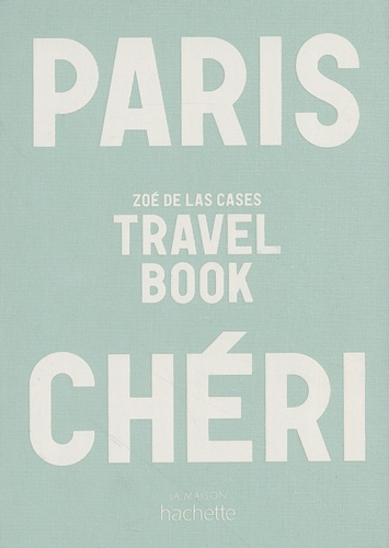 Paris chéri. Travel Book