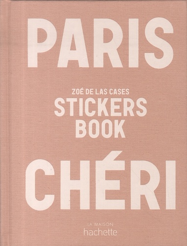 Paris Chéri. Stickers book