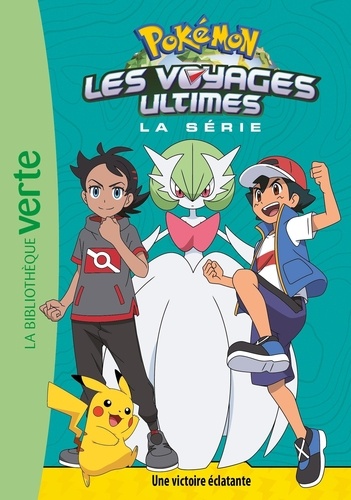 Pokemon : Les voyages ultimes Tome 26 : Une victoire éclatante