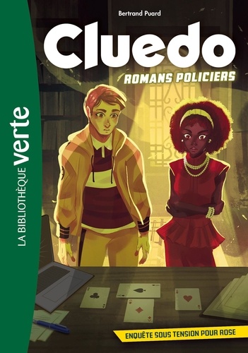 Cluedo - Romans policiers Tome 6 : Enquête sous tension pour Rose