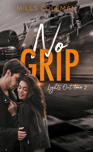 Lights Out Tome 2 : No Grip