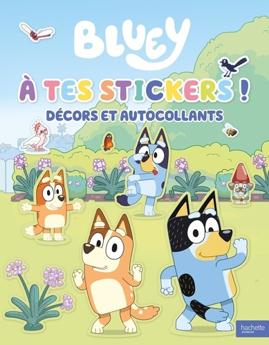 Bluey A tes stickers ! Décors et autocollants