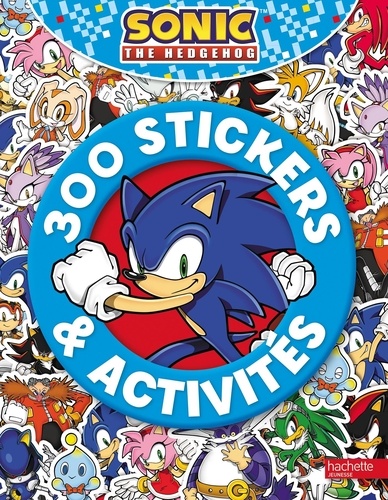 Sonic The Hedgehog. 300 stickers & activités