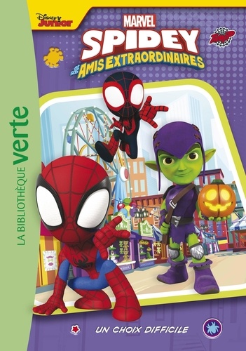 Spidey et ses amis extraordinaires Tome 7 : Un choix difficile