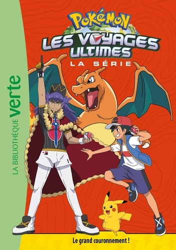 Pokemon : Les voyages ultimes Tome 31 : Le grand couronnement !