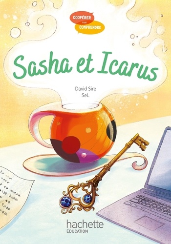 Français CM2 Coopérer pour comprendre. Sasha et Icarus, Edition 2024