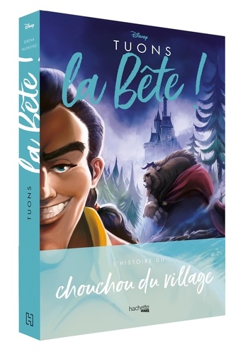 Tuons la Bête ! L'histoire du chouchou du village