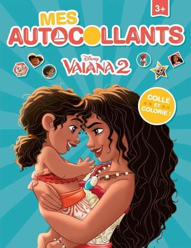 Mes autocollants Vaiana 2. Colle et colorie !