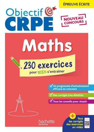 Mathématiques, épreuve écrite. 230 exercices pour bien s'entrainer, Edition 2025