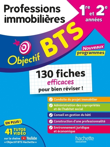 BTS Professions Immobilières 1re et 2e années. 130 fiches efficaces pour bien réviser !