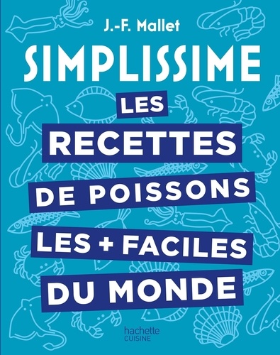 Les recettes de poissons les + faciles du monde