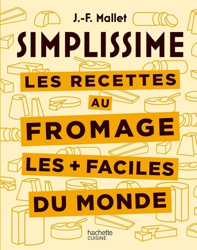 Les recettes au fromage les + faciles du monde