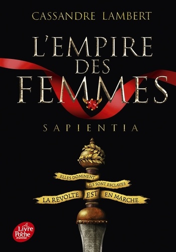 L'Empire des Femmes Tome 1 : Sapientia