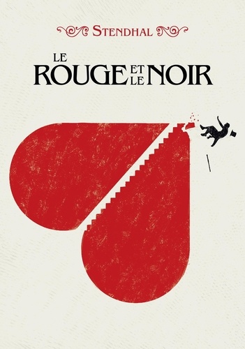 Le Rouge et le Noir. Texte abrégé