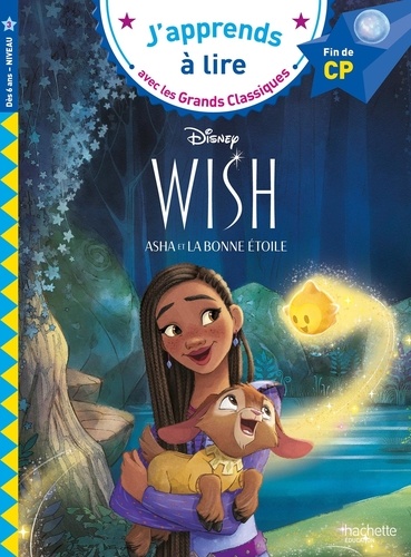 Wish, Asha et la bonne étoile. Fin de CP niveau 3