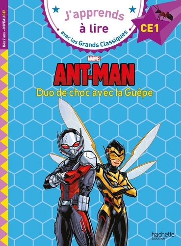 Ant-Man. Duo de choc avec la guêpe, CE1
