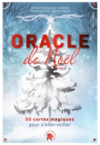 Oracle de Noël. 50 cartes magiques pour s'émerveiller