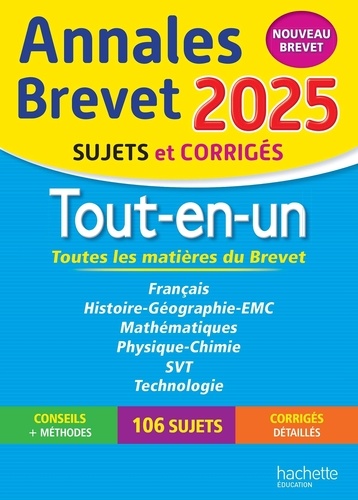 Tout-en-un 3e Annales Brevet. Toutes les matières du nouveau Brevet, Edition 2025