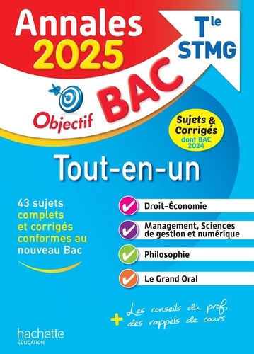 Annales Tout-en-un Tle STMG Objectif Bac. 43 sujets complets et corrigés conformes au nouveau Bac, Edition 2025