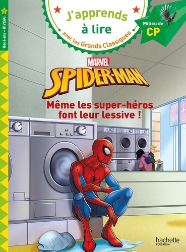 Spider-Man, Même les super-héros font leur lessive. CP Niveau 2