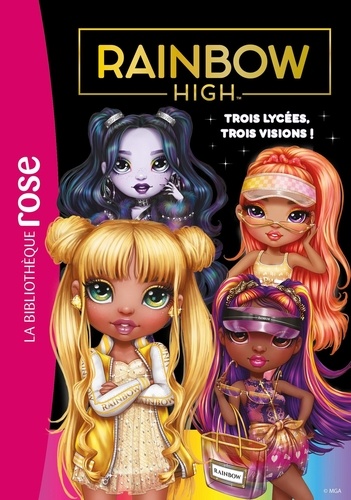 Rainbow High Tome 16 : Trois lycées, trois visions !