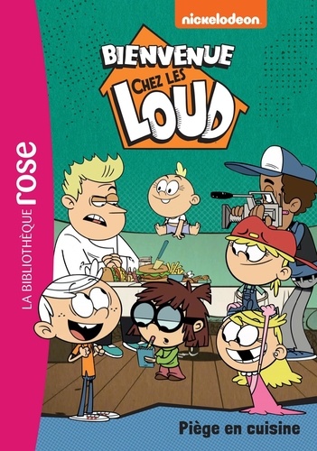 Bienvenue chez les Loud Tome 49 : Piège en cuisine