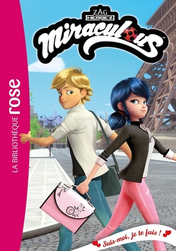 Miraculous Tome 53 : Suis-moi, je te fuis !