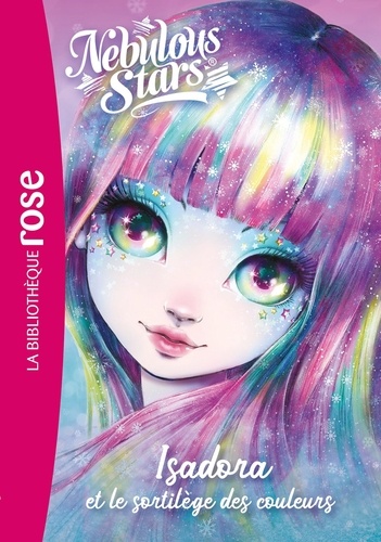 Nebulous Stars Tome 7 : Isadora et le sortilège des couleurs