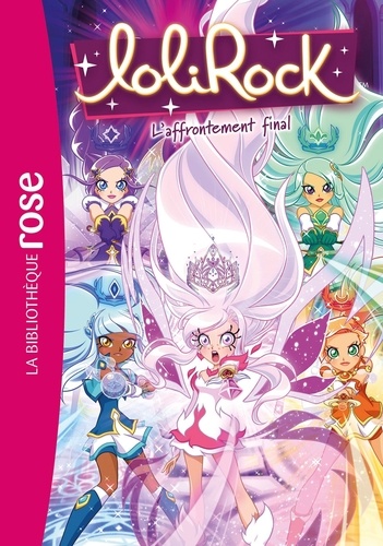 LoliRock Tome 43 : L'affrontement final