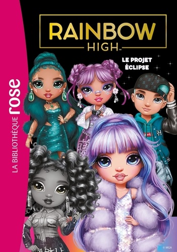 Rainbow High Tome 18 : Le projet Eclipse