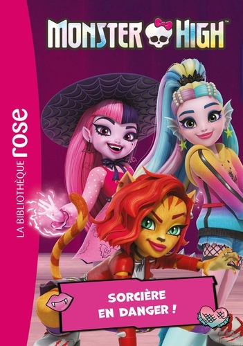 Monster High Tome 5 : Sorcière en danger !