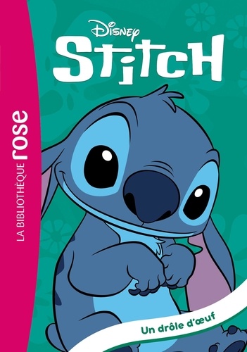 Stitch Tome 7 : Un drôle d'oeuf