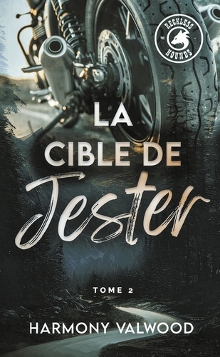 The Reckless Hounds Tome 2 : La cible de Jester